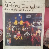 Kesastraan Melayu Tionghoa dan Kebangsaan Indonesia 2