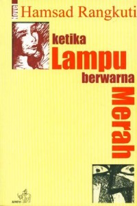 Ketika Lampu Berwarna Merah