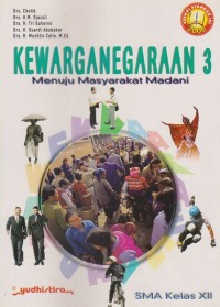 Kewarganeraan [Jilid 3]: Menuju Masyarakat Madani SMA Kls. XII