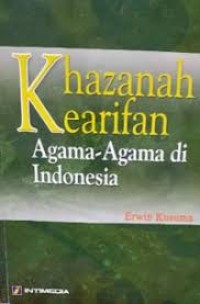 Khazanah Kearifan Agama-agama di Indonesia