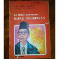 Ki Hajar Dewantara Bapak Pendidikan