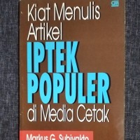 Kiat Menulis Artikel Iptek Populer di Media Cetak