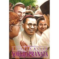 Kilasan Kisah Soegijapranata