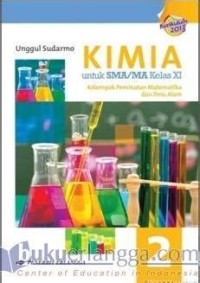 Kimia [Jilid 2]: untuk SMA/MA Kls. XI -Kelompok Peminatan Matematika & Ilmu Alam