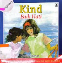 Kind = Baik Hati