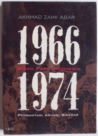 Kisah Pers Indonesia 1966 - 1974