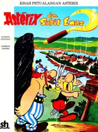 Kisah Petualangan Asterix : Asterix dan Sabit Emas