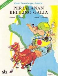 Kisah Petualangan Asterix : Perjalanan Keliling Galia