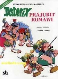 Kisah Petualangan Asterix : Prajurit Romawi