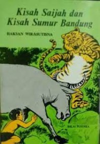 Kisah Saijah dan Kisah Sumur Bandung