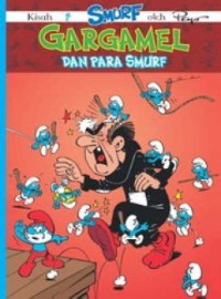 Kisah Smurf : Gargamel dan Para Smurf