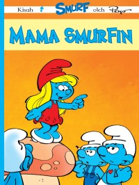 Kisah Smurf : Mama Smurfin