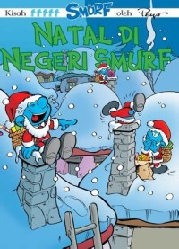 Kisah Smurf : Natal di Negeri Smurf