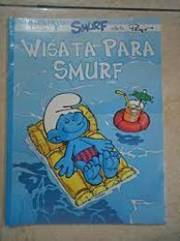 Kisah Smurf : Wisata Para Smurf