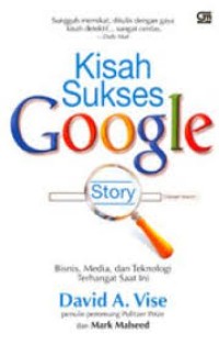 Kisah Sukses Google=the Google Story