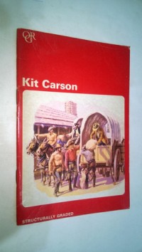 Oxford Graded Readers [Senior Level]: Kit Carson