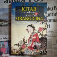 Kitab Kecerdasan dan Kearifan Orang Cina