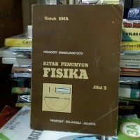 Kitab Penuntun Fisika [Jld 3]: untuk SMA