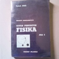 KItab Penuntun Fisika [Jld 2]: untuk SMA`