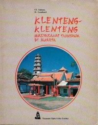 Seri Rumah-rumah Ibadat: Klenteng-klenteng Masyarakat Tionghoa di Jakarta