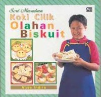 Seri Masakan Koki Cilik: Olahan Biskuit