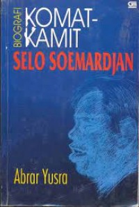 Biografi: Komat - Kamit Selo Soemardjan