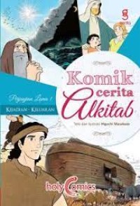 Komik Cerita Alkitab : Perjanjian Lama [1]