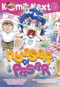 Komik Next G : Nyasar di Pasar