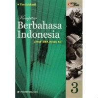 Kompeten Berbahasa Indonesia [Jilid 3]: untuk SMA Kls. XII [KTSP th. 2006]