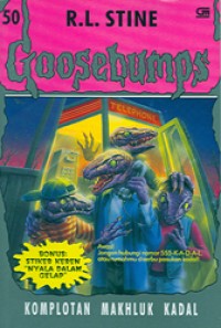 Goosebumps [50]: Komplotan Makhluk Kadal