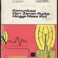 Komunikasi dari Zaman Purba Hingga Masa Kini