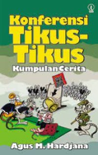 Konferensi Tikus-tikus : Kumpulan Cerita