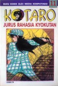 Kotaro [11] : Jurus Rahasia Kyokutan