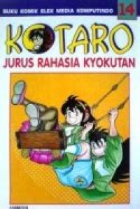 Kotaro [14] : Jurus Rahasia Kyokutan