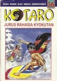 Kotaro [16] : Jurus Rahasia Kyokutan