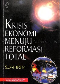 Krisis Ekonomi Menuju Reformasi Total