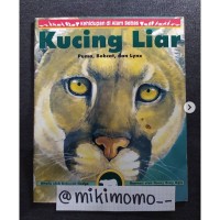 Kucing Liar : Puma, Bobcat, dan Lynx