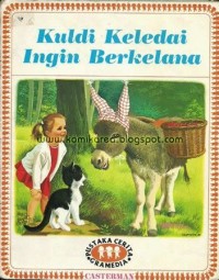 Kuldi Keledai Ingin Berkelana