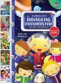 Kumpulan Dongeng Futuristik