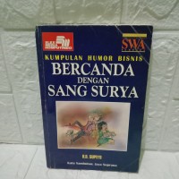 Kumpulan Humor Bisnis Bercanda dengan Sang Surya