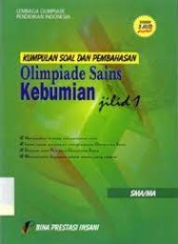 Kumpulan Soal dan Pembahasan Olimpiade Kebumian  [Jilid 1]: untuk SMA/MA