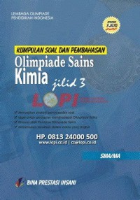 Kumpulan Soal dan Pembahasan Olimpiade Kimia SMA/MA [Jilid 3]