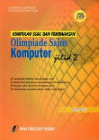 Kumpulan Soal & Pembahasan Olimpiade Komputer [Jld 2]:  untuk SMA/MA