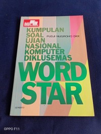 Kumpulan Soal Ujian Nasional Komputer Diklusemas Wordstar