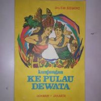 Kunjungan ke Pulau Dewata