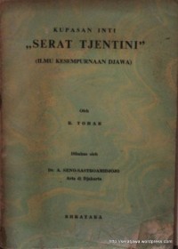 Kupasan Inti Serat Tjentini: Ilmu Kesempurnaan Djawa