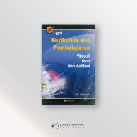 Kurikulum dan Pembelajaran: Filosofi Teori dan Aplikasi