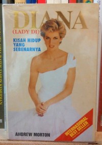 Lady Di (Diana): Kisah Hidup Yang Sebenarnya