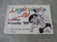 Lagak Jakarta: [Huru-hara >< Hura-hura Pemilu '99]