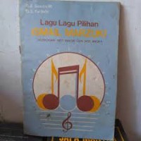Lagu-lagu Pilihan Ismail Marzuki Dilengkapi Not Balok & Not Angka